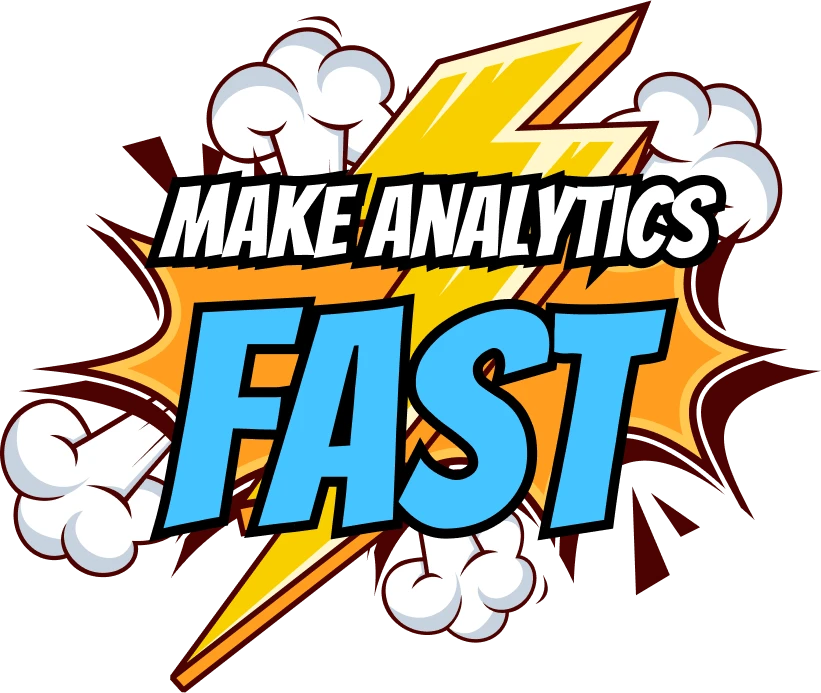 Make Analytics Fast