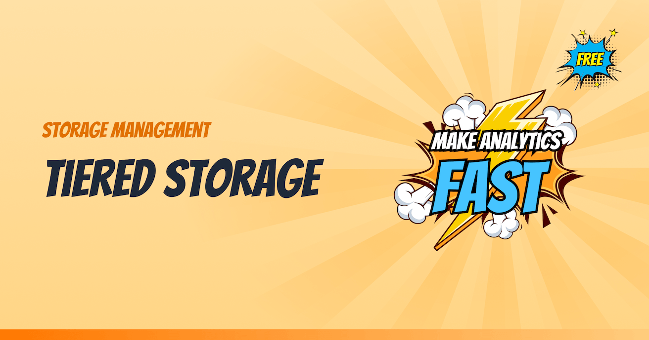 Storage Management: Tiered Storage