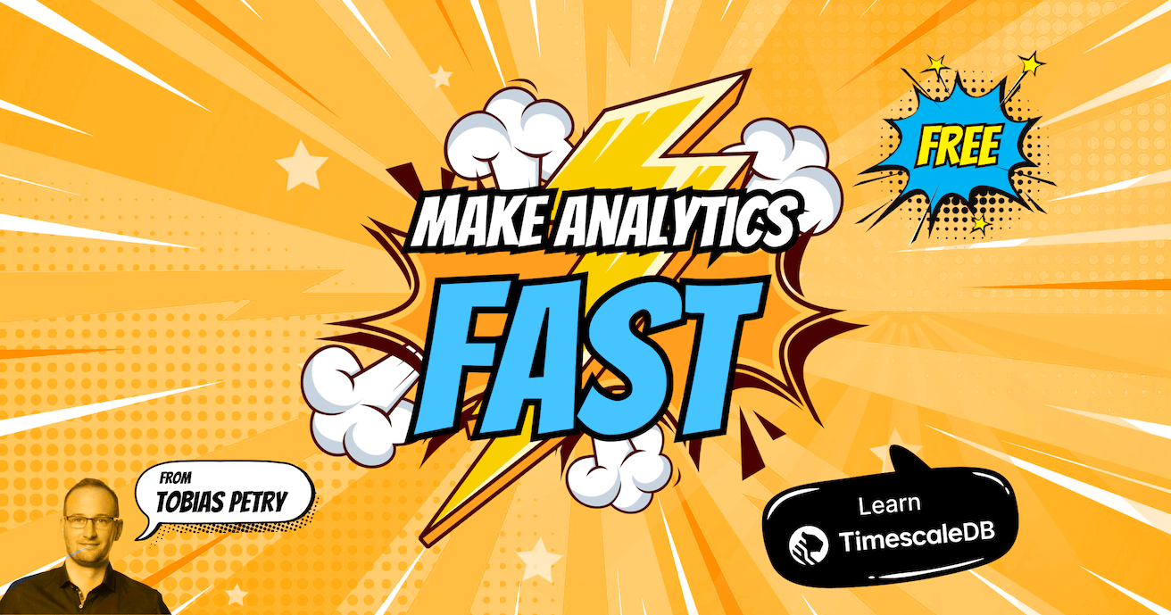 Make Analytics Fast